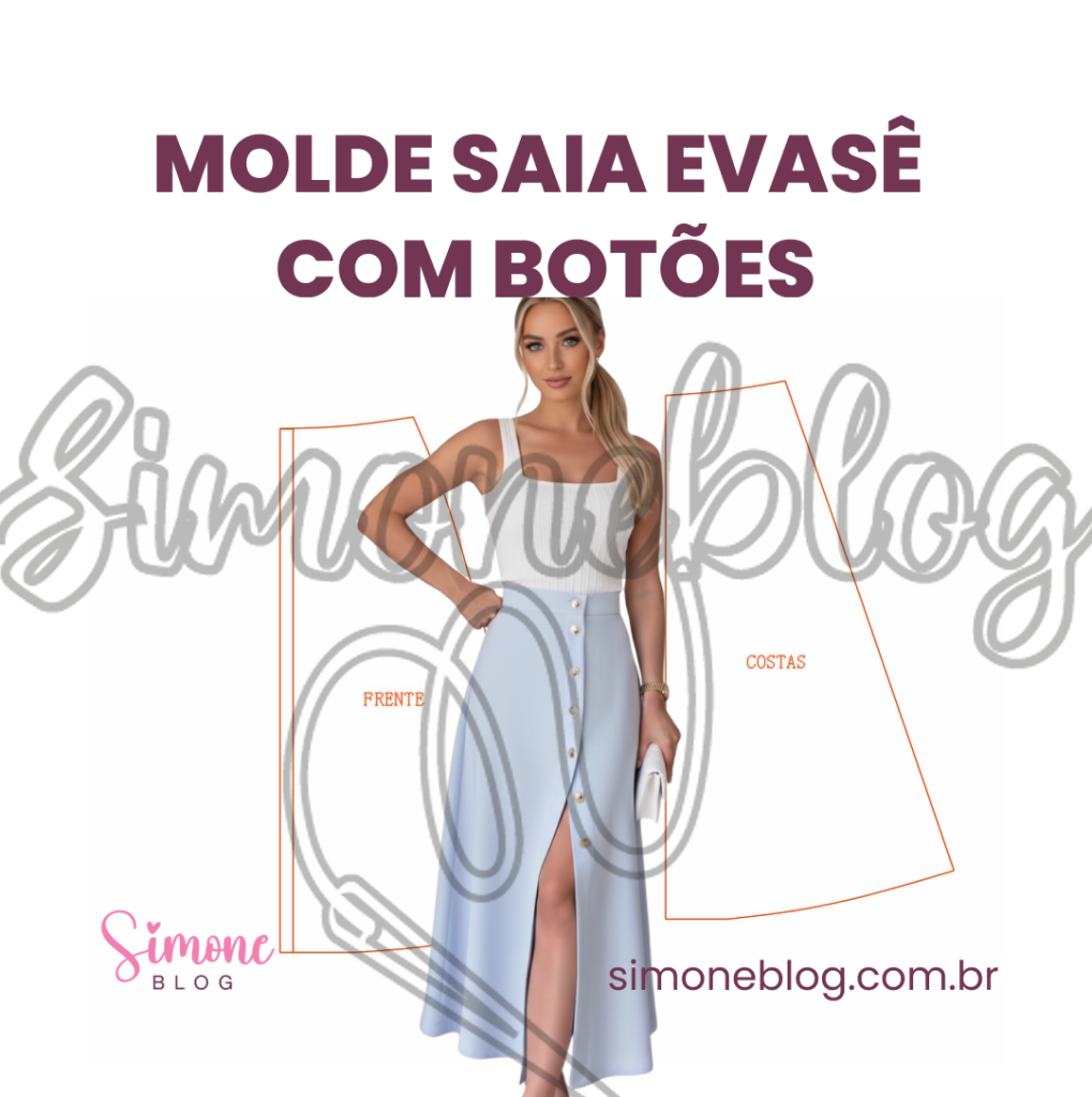MOLDE SAIA EVASÊ COM BOTÕES PASSO A PASSO